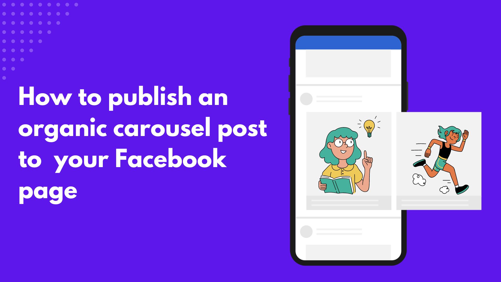 How to create an organic Facebook carousel post in 2024