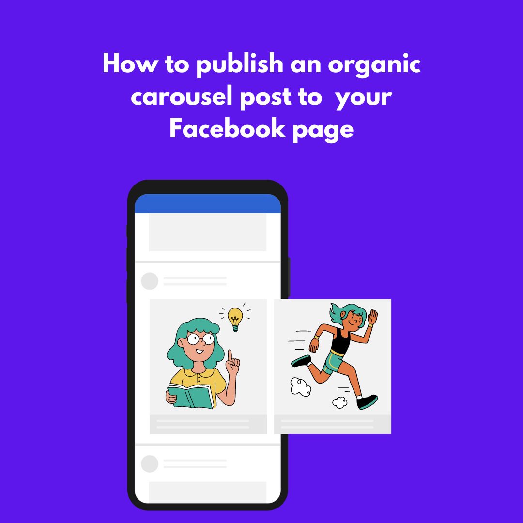 How to create an organic Facebook carousel post in 2024